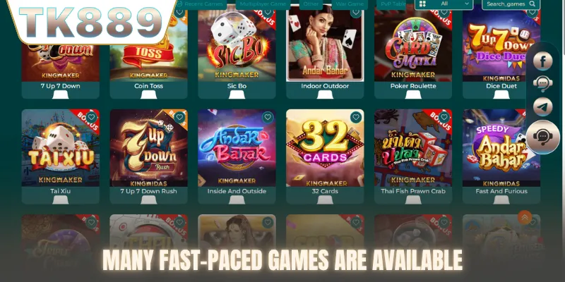 many fast paced games are available