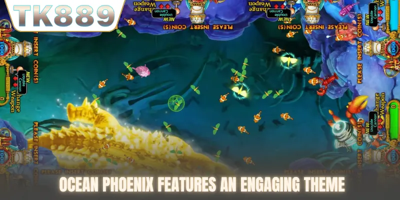 Ocean Phoenix features an engaging theme