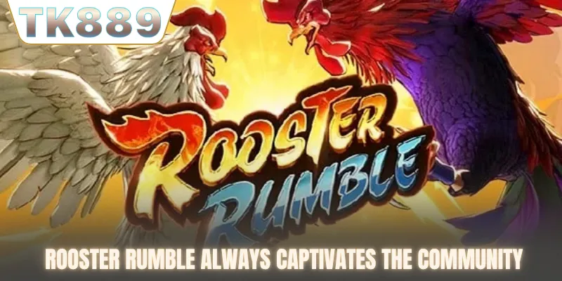 Rooster Rumble always captivates the community