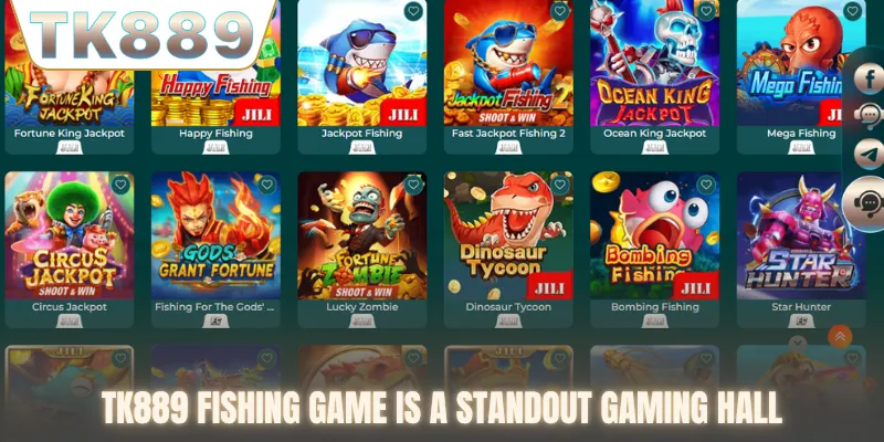 TK889 fishing game is a standout gaming hall