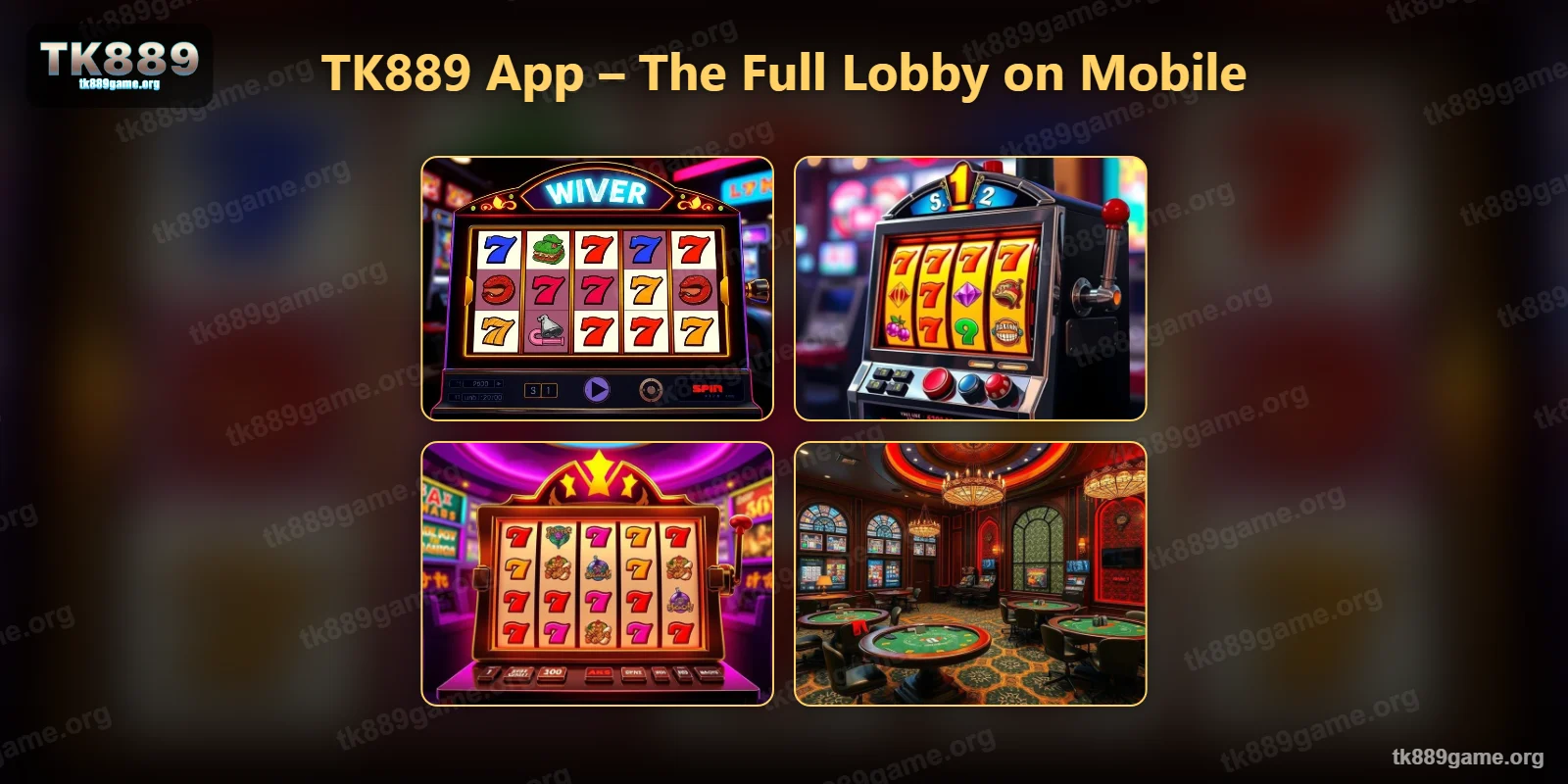 TK889 app gives mobile access to the full game lobby