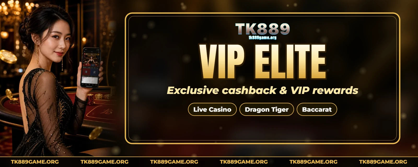 TK889 VIP Elite banner – live casino, Dragon Tiger and baccarat rewards