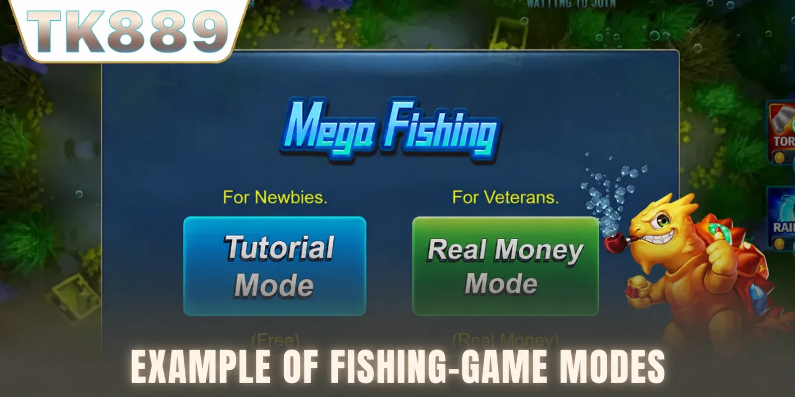 TK889 fishing game tutorial and real-money modes compared