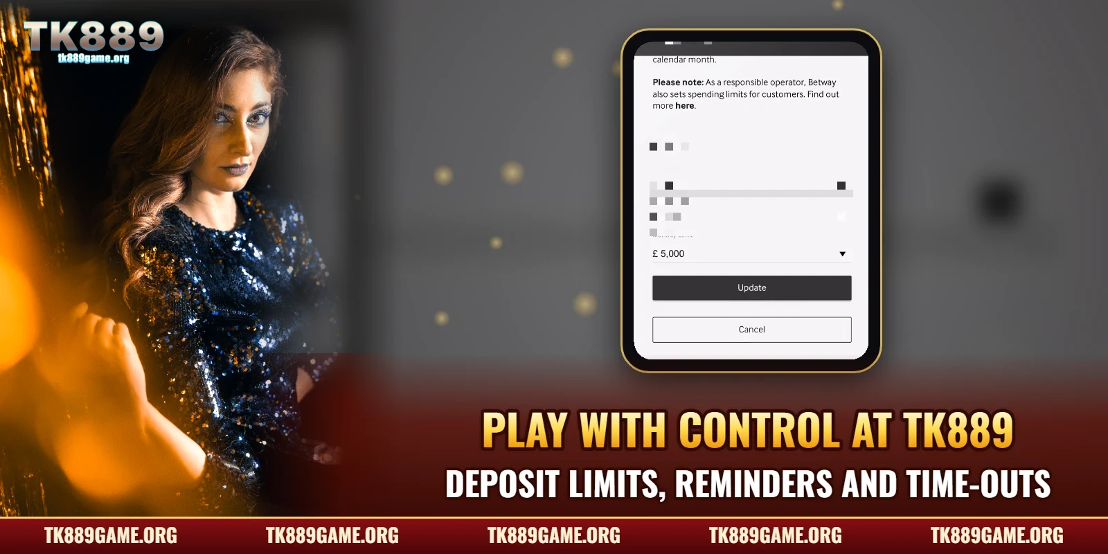 Play with control at TK889 – deposit limits, reminders and time-outs
