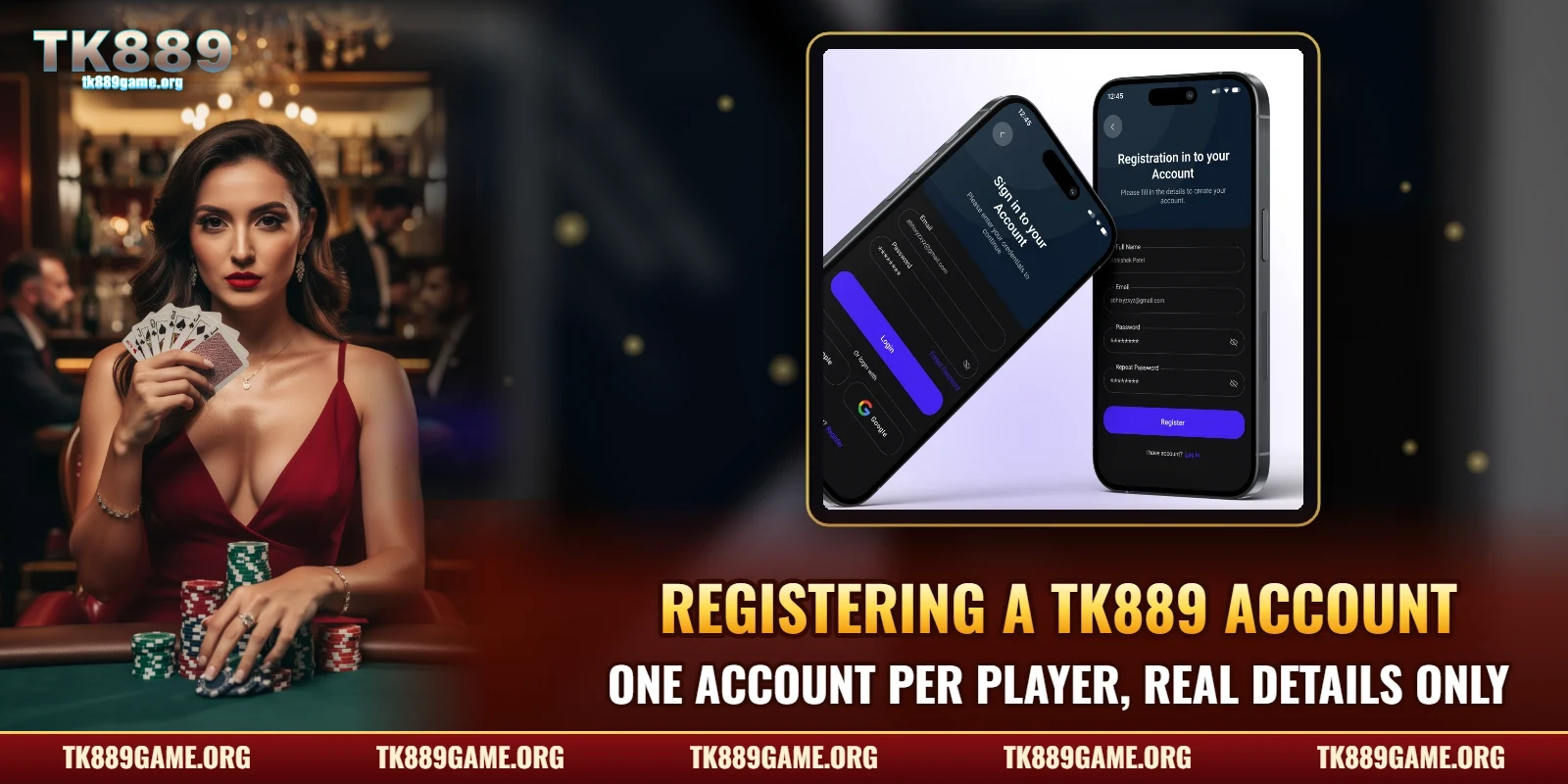 Registering a TK889 account – one account per player, real details only