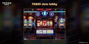 TK889 slots