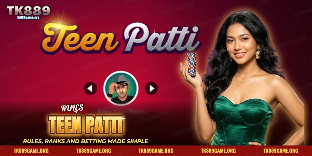 Teen Patti Rules: Hand Rankings, Blind and Seen Bets