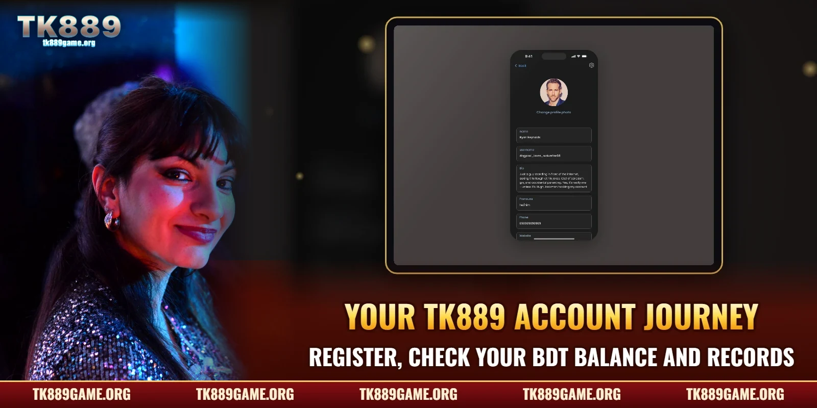 Your TK889 account journey – register, check your BDT balance and records