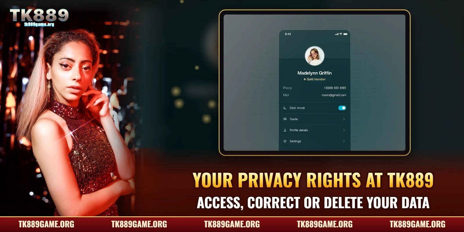 Your privacy rights at TK889 – access, correct or delete your data